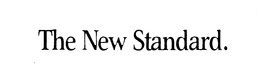 THE NEW STANDARD. trademark