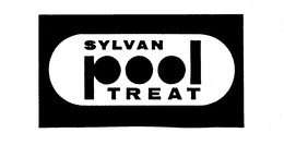 SYLVAN POOL TREAT trademark