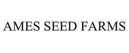 AMES SEED FARMS trademark