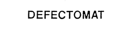 DEFECTOMAT trademark