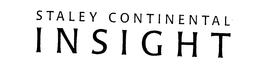 STALEY CONTINENTAL INSIGHT trademark
