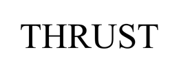 THRUST trademark