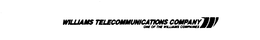 WILLIAMS TELECOMMUNICATIONS COMPANY ONE OF THE WILLIAMS COMPANIES W trademark