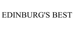 EDINBURG'S BEST trademark