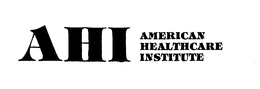 AHI AMERICAN HEALTHCARE INSTITUTE trademark