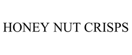 HONEY NUT CRISPS trademark