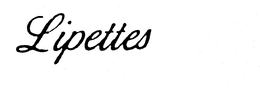 LIPETTES trademark