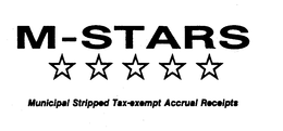 M-STARS MUNICIPAL STRIPPED TAX-EXEMPT ACCRUAL RECEIPTS trademark