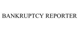 BANKRUPTCY REPORTER trademark