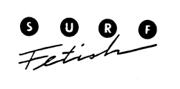 SURF FETISH trademark