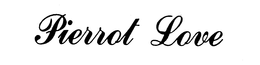 PIERROT LOVE trademark