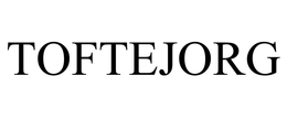 TOFTEJORG trademark