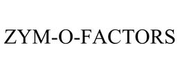 ZYM-O-FACTORS trademark