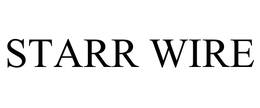 STARR WIRE trademark