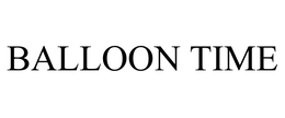 BALLOON TIME trademark
