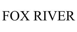 FOX RIVER trademark