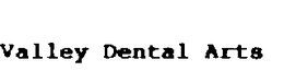VALLEY DENTAL ARTS trademark