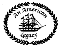 AN AMERICAN LEGACY trademark