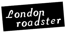 LONDON ROADSTER trademark