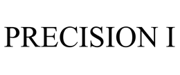 PRECISION I trademark