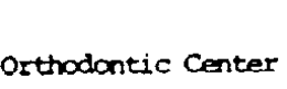 ORTHODONTIC CENTER trademark