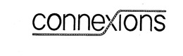CONNEXIONS trademark