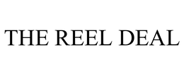 THE REEL DEAL trademark