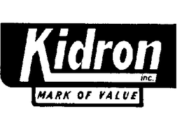 KIDRON INC. MARK OF VALUE trademark