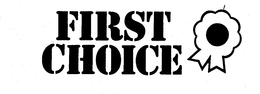 FIRST CHOICE trademark