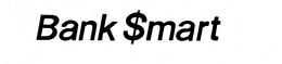 BANK $MART trademark