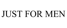 JUST FOR MEN trademark
