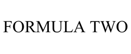 FORMULA TWO trademark
