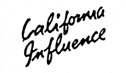 CALIFORNIA INFLUENCE trademark