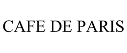 CAFE DE PARIS trademark