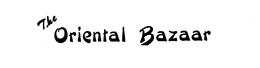 THE ORIENTAL BAZAAR trademark