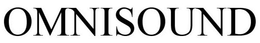 OMNISOUND trademark