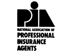 PIA NATIONAL ASSOCIATION OF PROFESSIONAL INSURANCE AGENTS trademark