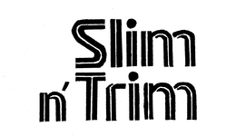 SLIM N' TRIM trademark