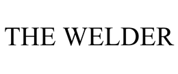 THE WELDER trademark
