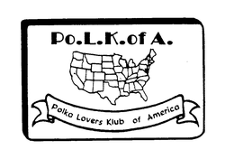 PO.L.K. OF A. POLKA LOVERS KLUB OF AMERICA trademark