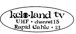 KELO-LAND TV UHF CHANNEL 15 RAPID CABLE 13 trademark