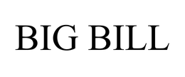 BIG BILL trademark