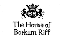 THE HOUSE OF BORKUM RIFF BR trademark