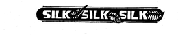 SILK SILK SILK trademark