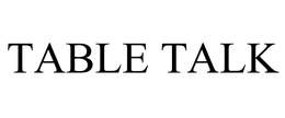 TABLE TALK trademark