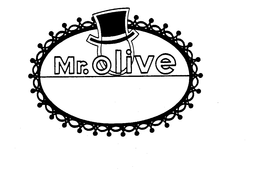 MR. OLIVE trademark