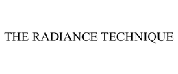 THE RADIANCE TECHNIQUE trademark