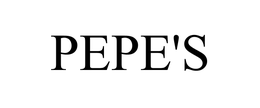 PEPE'S trademark