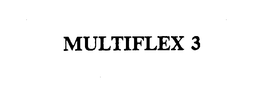 MULTIFLEX 3 trademark