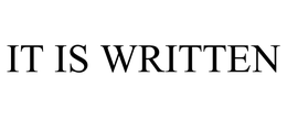 IT IS WRITTEN trademark
